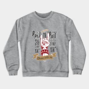 I love Rock N' Roll Crewneck Sweatshirt